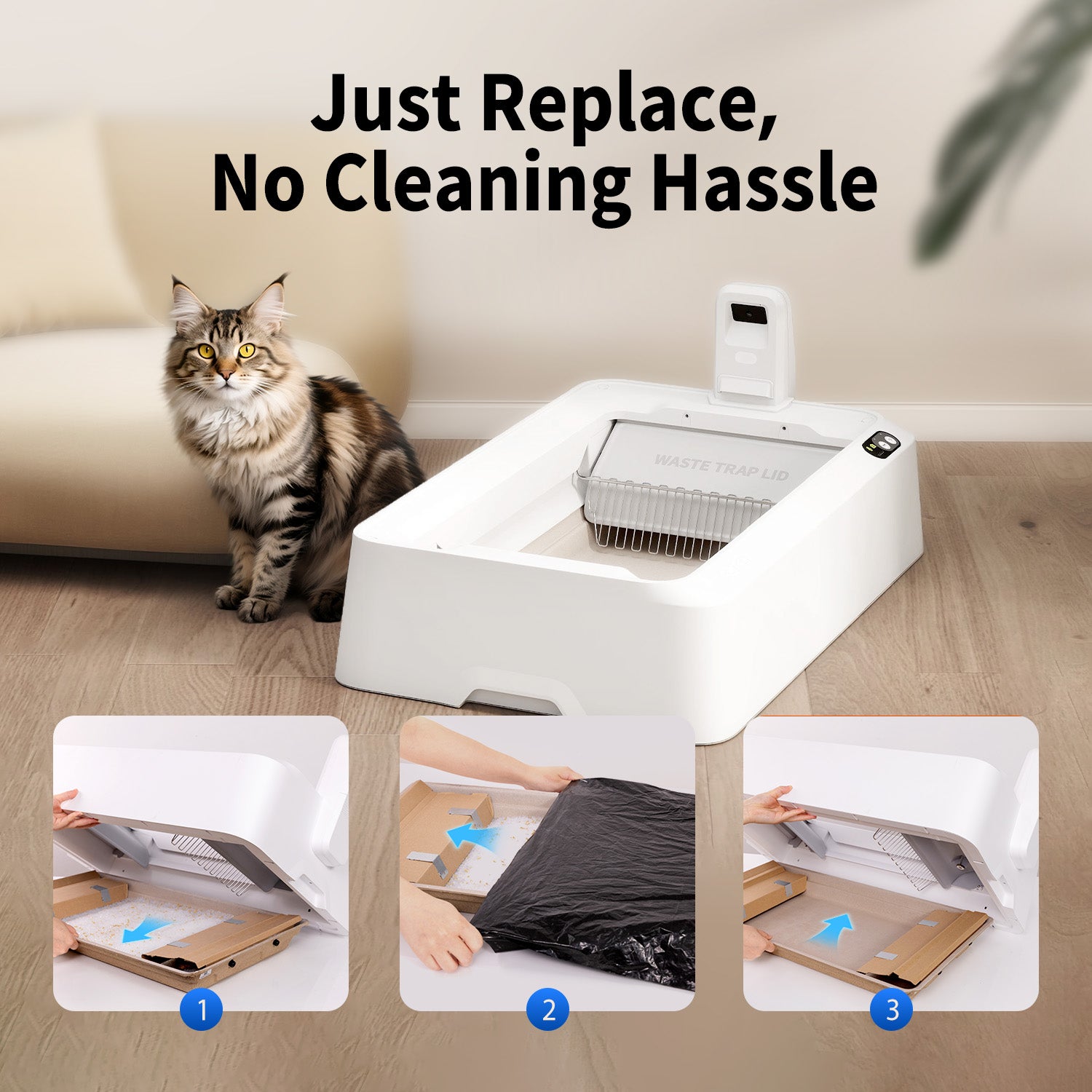 Quick replacement for easy cleanup, making the automatic litter box easy to maintain.