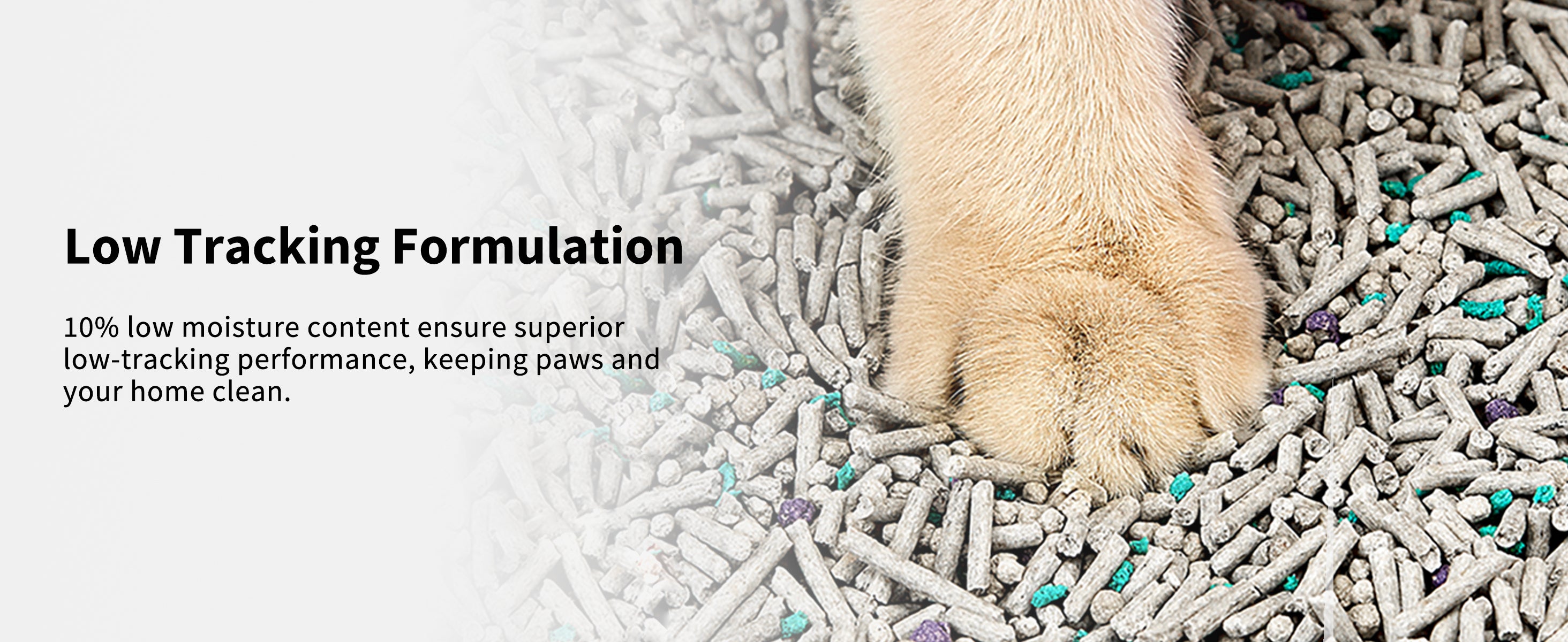 Flushable Clumping Cat Litter low tracking with 10% moisture content, reducing adherence to cat paws and keeping floors clean
