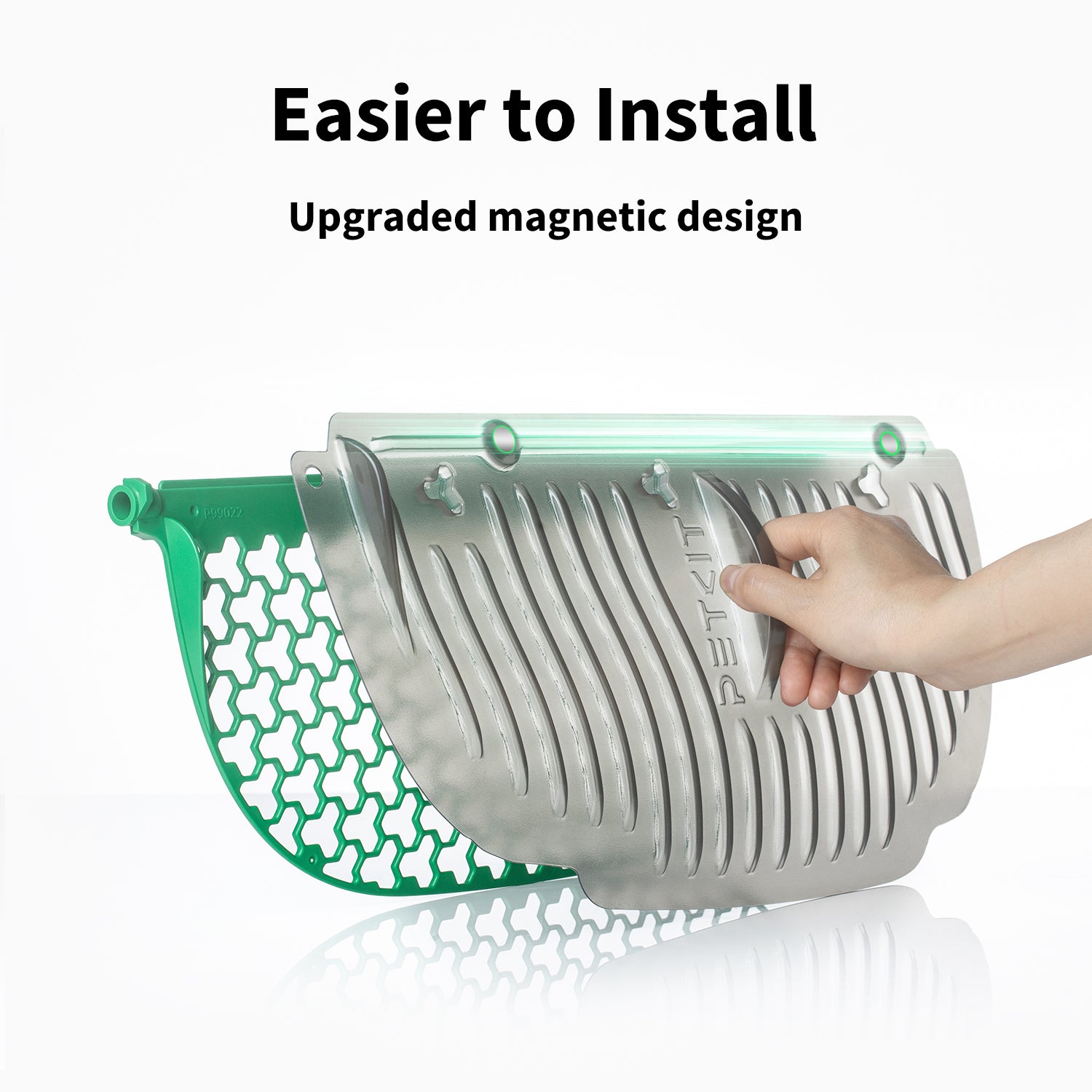 Magnetic design is for easy installation in the automatic cat litter box. 