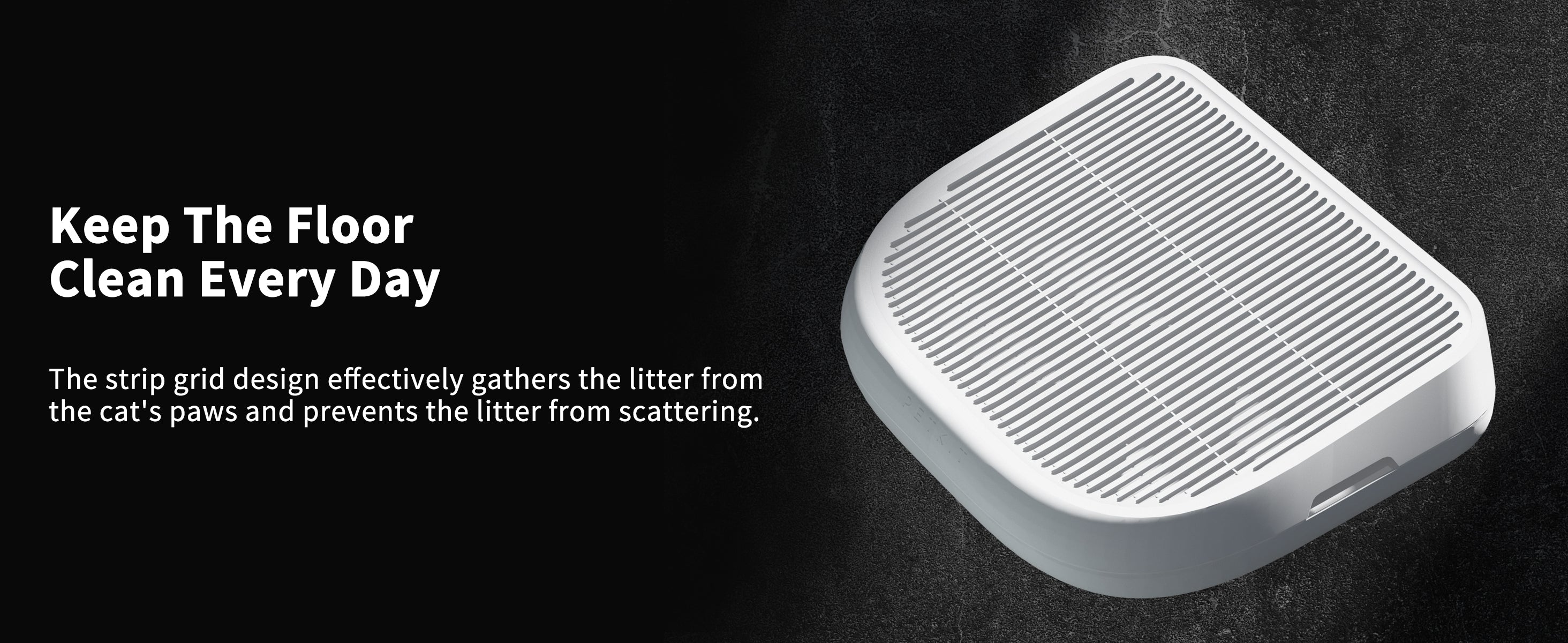 Cat Litter Ramp with strip grid design that gathers litter from paws, reduces litter tracking and helps keep floors clean every day